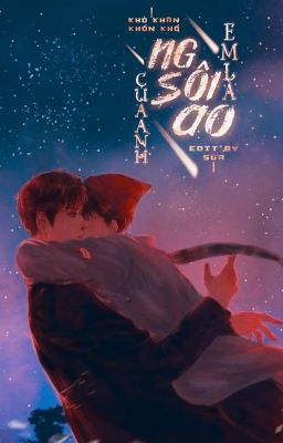 [Edit][Đam mỹ] Em là ngôi sao của anh! (Hoàn) Poster