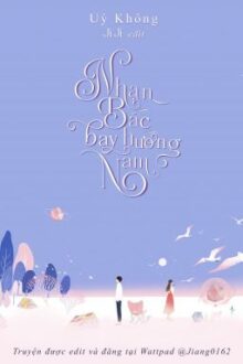 [FULL] Nhạn Bắc bay hướng Nam – Úy Không