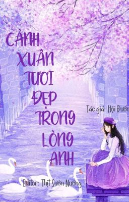 [HOÀN EDIT] CẢNH XUÂN TƯƠI ĐẸP TRONG LÒNG ANH – HỘI ĐƯỜNG Poster