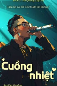 [JustaTee x Rhymastic] Book 2: Cuồng nhiệt