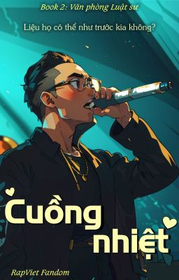 [JustaTee x Rhymastic] Book 2: Cuồng nhiệt Poster