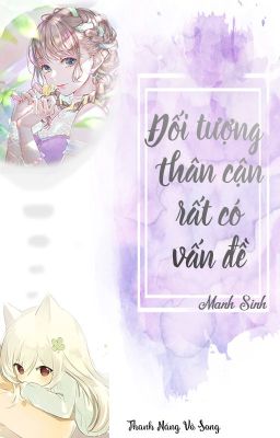[BH – QT hoàn] Đối tượng thân cận rất có vấn đề ( xuyên nhanh )