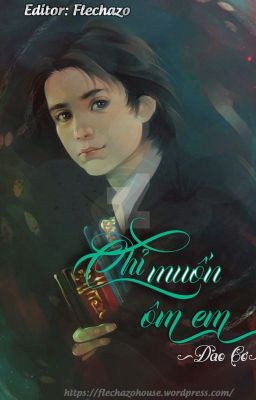 [Hoàn – Đồng nhân HP] Chỉ muốn ôm em – Dao Cơ Poster