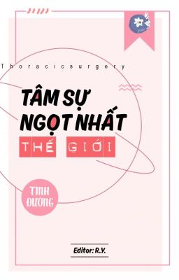 [BHTT][ĐANG BETA] Tâm Sự Ngọt Nhất Thế Giới – Tinh Đường Poster