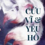 [BJYX] 2 – Cửu Vỹ Yêu Hồ [Longfic – Hoàn]
