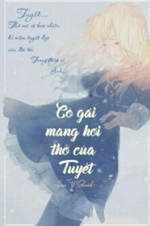 [ĐN KnY] [Hoàn] Cô gái mang hơi thở của Tuyết
