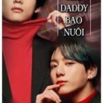 Được Kim Daddy bao nuôi
