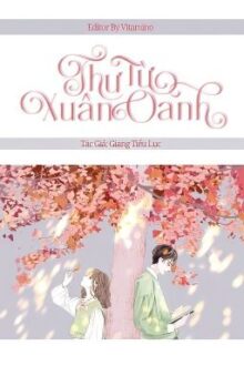 [EDIT/HOÀN] THƯ TỪ XUÂN OANH – GIANG TIỂU LỤC