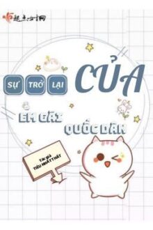 [HOÀN] Sự Trở Lại Của Em Gái Quốc Dân – Tiêu Nhất Thất