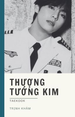 TaeKook – Thượng Tướng Kim Poster