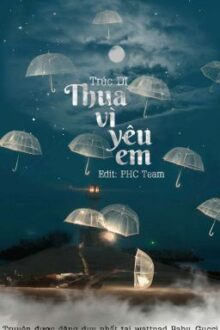 Thua Vì Yêu Em – Trúc Dĩ