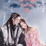 【HOÀN】Xuyên thành bạch nguyệt quang yểu mệnh, ta cùng vai ác HE