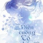 [EDIT Hoàn] Luôn Có Người Điên Cuồng Cố Chấp Muốn Độc Chiếm Tôi – Khúc Tiểu Khúc