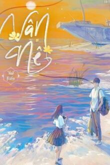[Edit-Hoàn] Vân Nê- Tuế Kiến