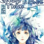 [Hoàn] Tinh Tế Nam Thần Là Ba Ta – Vưu Tiền