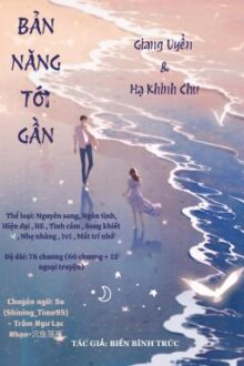 [HOÀN] BẢN NĂNG TỚI GẦN – Biển Bình Trúc