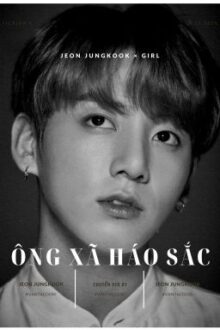 𝐉𝐉𝐊 《 Ông xã háo sắc 》