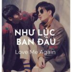 [OffGun] Như Lúc Ban Đầu, Love Me Again