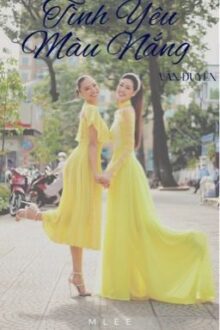 [Vân Duyên] Tình Yêu Màu Nắng