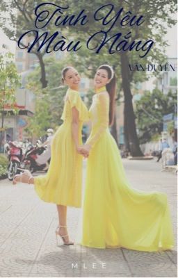 [Vân Duyên] Tình Yêu Màu Nắng Poster