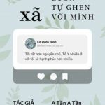 [ĐAM MỸ|EDIT] Ông xã nhà giàu luôn tự ghen với mình – A Tần A Tần