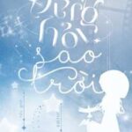 [HOÀN] Đừng Hỏi Sao Trời