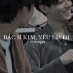 bác sĩ kim, yêu em đi!