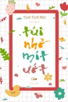[HOÀN] Túi Nhỏ Mít Ướt