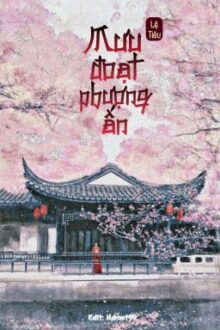 Mưu đoạt phượng ấn – Lệ Tiêu