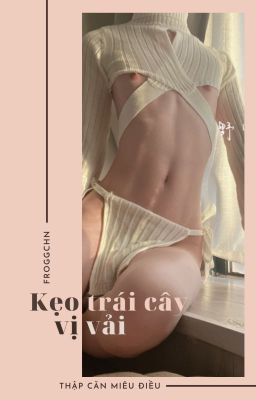 [ĐM/EDIT/CAOH/HOÀN] KẸO TRÁI CÂY HƯƠNG VẢI Poster