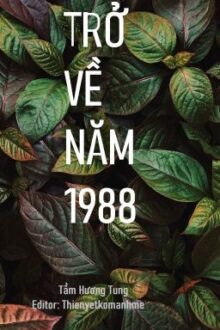 [EDIT] TRỞ VỀ NĂM 1988
