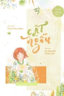 [HOÀN] CẬT NGẪU – Tích Yêu Hiểu