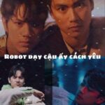 [OhmNanon] Robot dạy cậu ấy cách yêu.