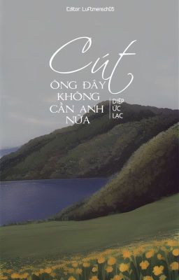 Cút, Ông Đây Không Cần Anh Nữa Poster
