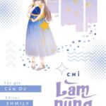 [Edit – Hoàn] Chỉ làm nũng với anh