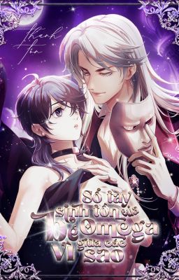 [EDIT/ĐM] Sổ Tay Sinh Tồn Của Bé Omega Giữa Các Vì Sao Poster