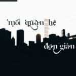 [BHTT 18+ EDIT HOÀN] Mối quan hệ không đơn giản – Phạn Phạn