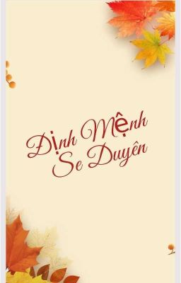 Chuyển ver_Định Mệnh Se Duyên Poster