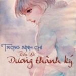 Trọng sinh chi tiểu Di dưỡng thành ký [GL – Hiện đại]•[Hoàn thành]