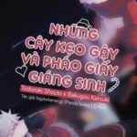 [Complete] Todobaku | Những cây kẹo gậy và pháo Giáng Sinh
