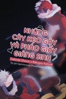 [Complete] Todobaku | Những cây kẹo gậy và pháo Giáng Sinh