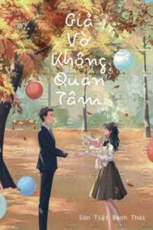 [REUP – FULL] Giả Vờ Không Quan Tâm