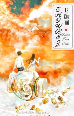 Showbiz là của tôi ( Xuân Đao Hàn) Poster