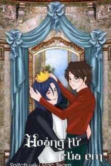 [Snarry – SSHP] Hoàng tử của em