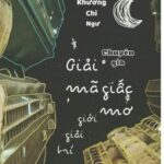 Chuyên gia giải mã giấc mơ ở giới giải trí – Khương Chi Ngư