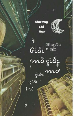 Chuyên gia giải mã giấc mơ ở giới giải trí – Khương Chi Ngư Poster