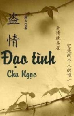ĐẠO TÌNH – CHU NGỌC Poster
