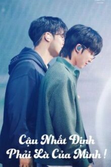 [GYUHAO] Cậu Nhất Định Phải Là Của Mình !