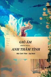 Gió Ấm Không Bằng Anh Thâm Tình 2