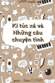 Kí túc xá và Những câu chuyện tình